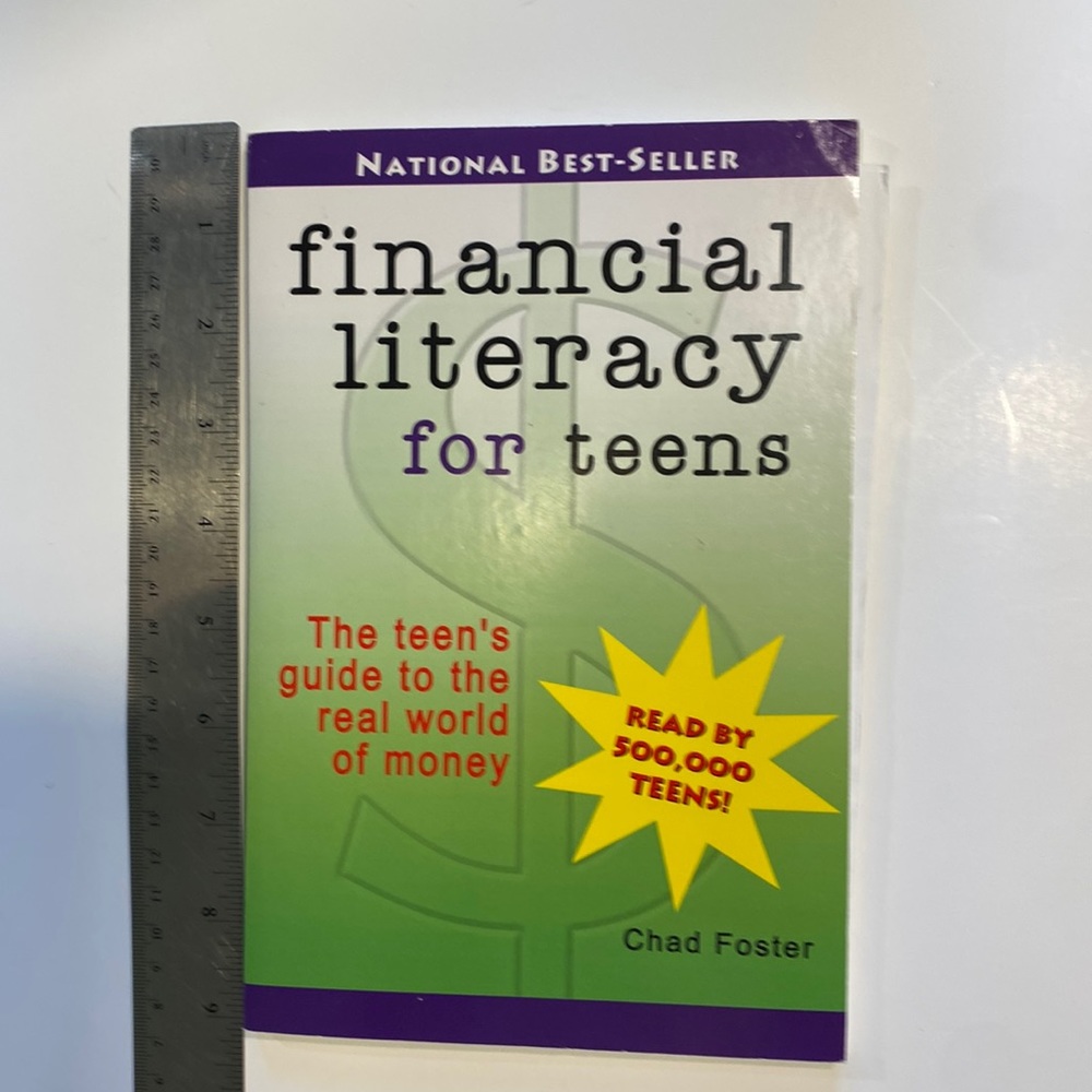 Financial Literacy for Teens by Chad Foster
